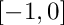 $[-1,0]$